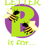 “Letter B is for Bumblebee Week” is Next!