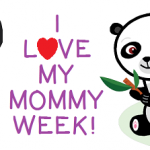 Stop the Alphabet – “I LOVE MOMMY WEEK” is next!