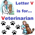 “Letter V is for Veterinarian Week” is next!
