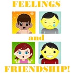 “Feelings and Friendship Week” is next!